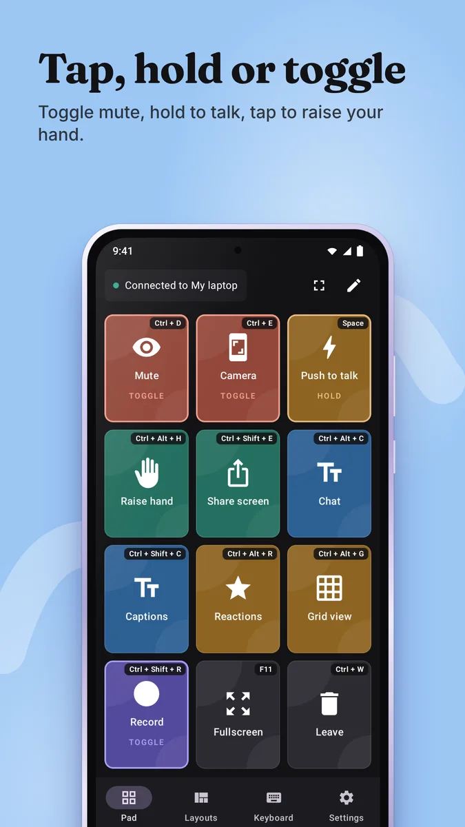Tap, hold or toggle
